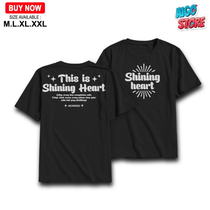 T- shirt THIS IS SHINING HEART kaos psht terbaru | Lazada Indonesia