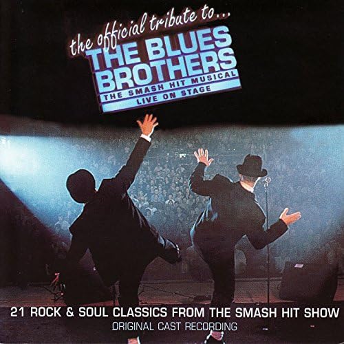 Amazon MusicでA Tribute to the Blues Brothers Original CastのA